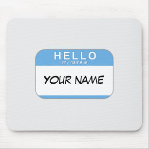 Tapis De Souris Bonjour mon nom est Mousepad