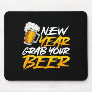 Tapis De Souris Bonne année, prenez votre bière Funny New Year's E