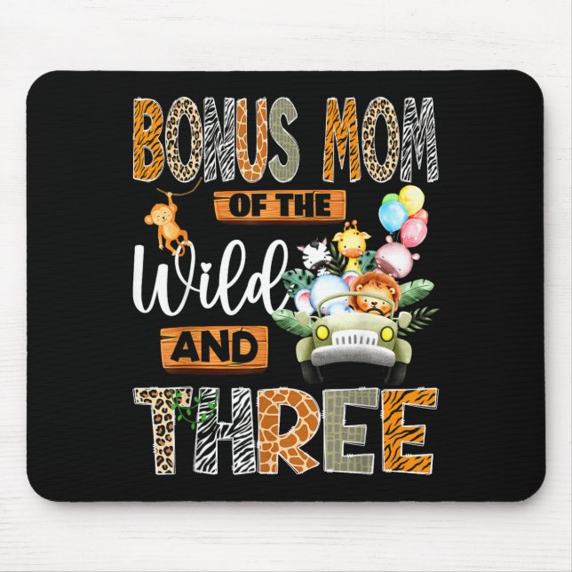 Tapis De Souris Bonus Mom Of The Wild &amp; Three 3rd Birthday Boy (Devant)