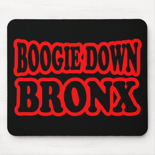 Tapis De Souris Boogie Down Bronx, NYC (Devant)