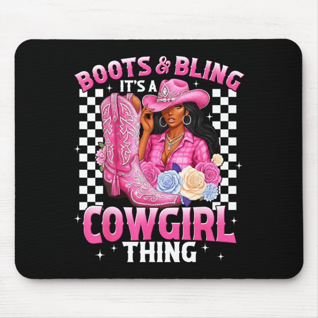 Tapis De Souris Boots And Bling It's Cowgirl Thing Black History G (Devant)