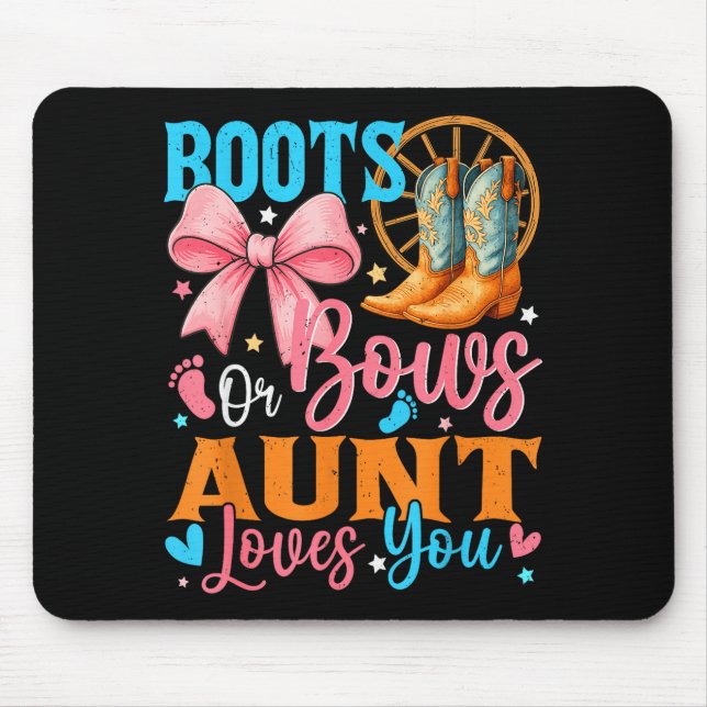 Tapis De Souris Boots Or Bows Aunt Loves You Gender Reveal Family  (Devant)