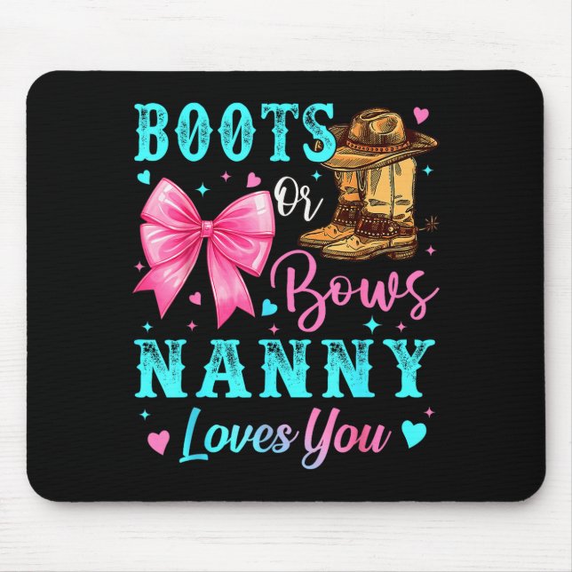 Tapis De Souris Boots Or Bows Nanny Loves You Gender Reveal Family (Devant)
