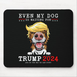 Tapis De Souris Bordure Collie Chien Même Mon Chien Attend Trump