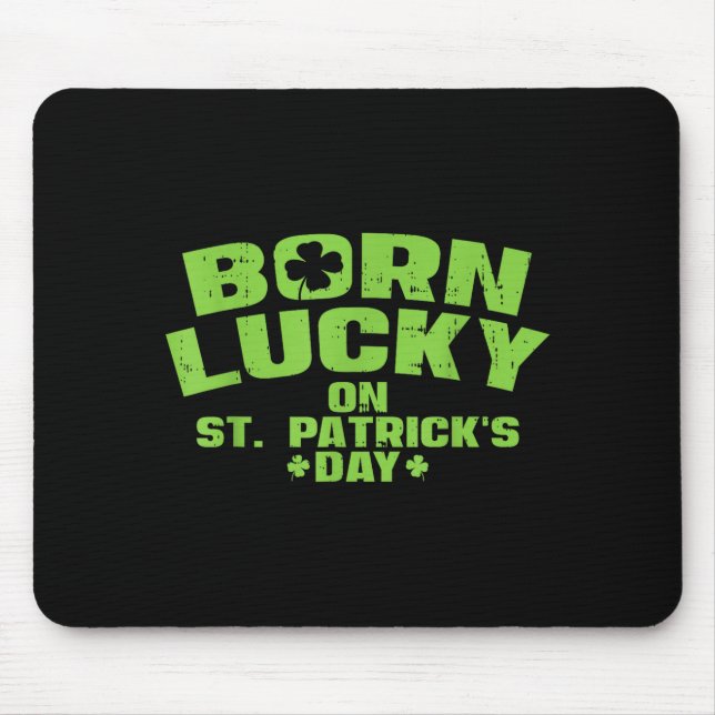 Tapis De Souris Born Lucky On St Patricks Day Shirt Birthday Boy G (Devant)