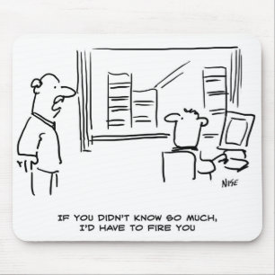 Tapis De Souris Boss dit que si vous ne saviez pas autant, je vous