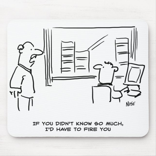 Tapis De Souris Boss dit que si vous ne saviez pas autant, je vous (Devant)