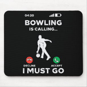 Tapis De Souris Bowling Appelle Je Dois Aller Drôle Bowler Hommes 