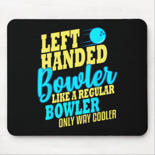 Tapis De Souris Bowling Gauche Handler Funny Team Bowler