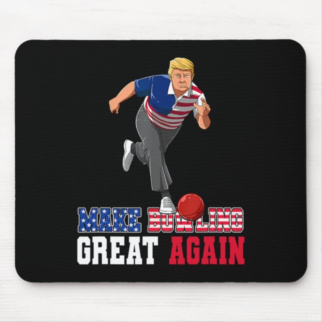 Tapis De Souris Bowling Great Again - Drôle Trump Bowling Accesseu (Devant)