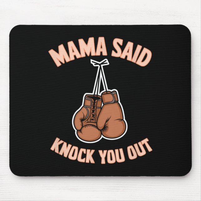 Tapis De Souris Boxe Kickboxing Mama A Dit Frapper U Out Combighti (Devant)