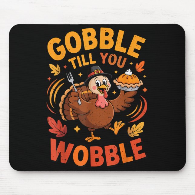 Tapis De Souris Boy Toddler Gobble Till You Wobble Turkey Funny Th (Devant)