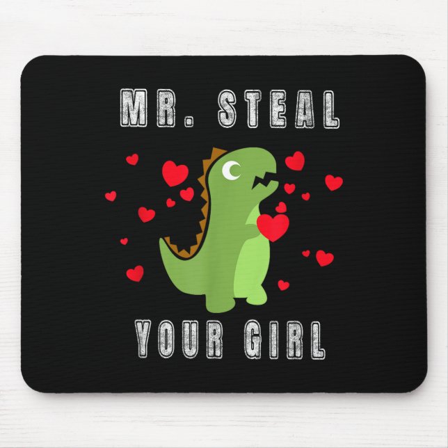 Tapis De Souris Boys Mr. Steal Your Girl - Cute Valentines Day Din (Devant)