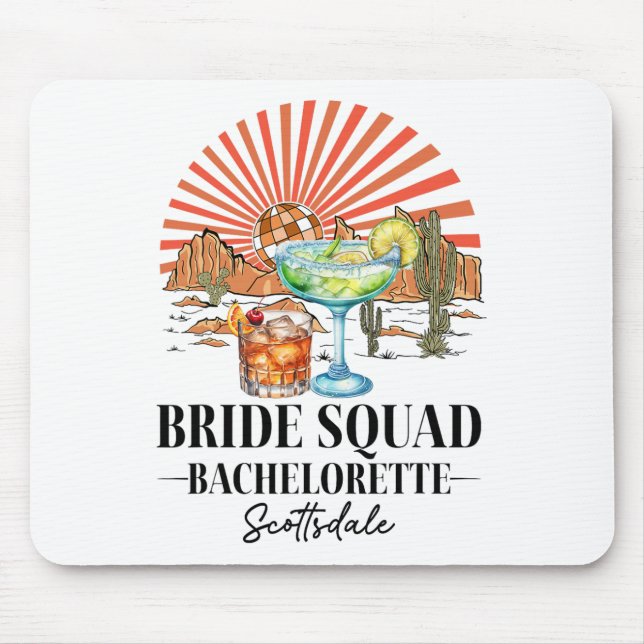 Tapis De Souris Bride Brigade Bridesmaid Bride Scottsdale Bachelor (Devant)