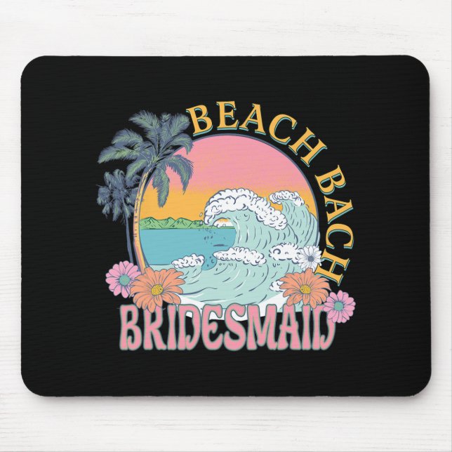 Tapis De Souris Bridesmaid Beach Bach Bride Squad Retro Bacheloret (Devant)