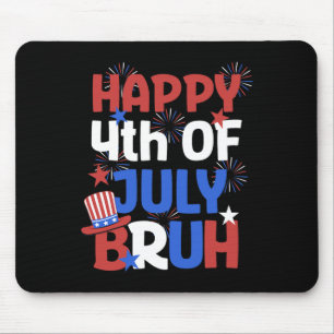 Tapis De Souris Bruh 4 juillet Ados garçons Enfants Usa Drapeau 4e