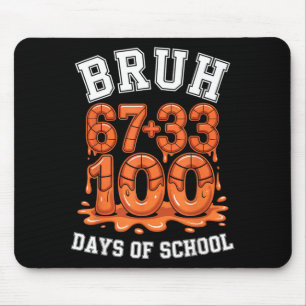 Tapis De Souris Bruh 67+33 100 jours d'école basket-ball maths mèm