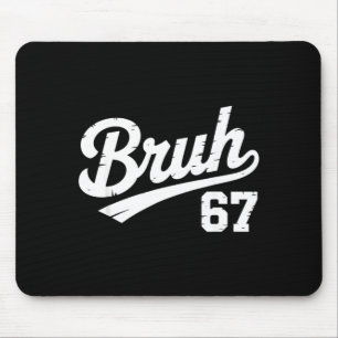 Tapis De Souris Bruh 67 Six Sept Numéro Vintage Garçons Filles Enf