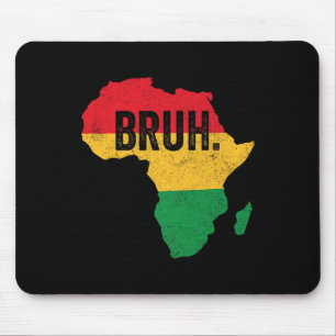 Tapis De Souris Bruh Boys Kids African American Funny Black Histor