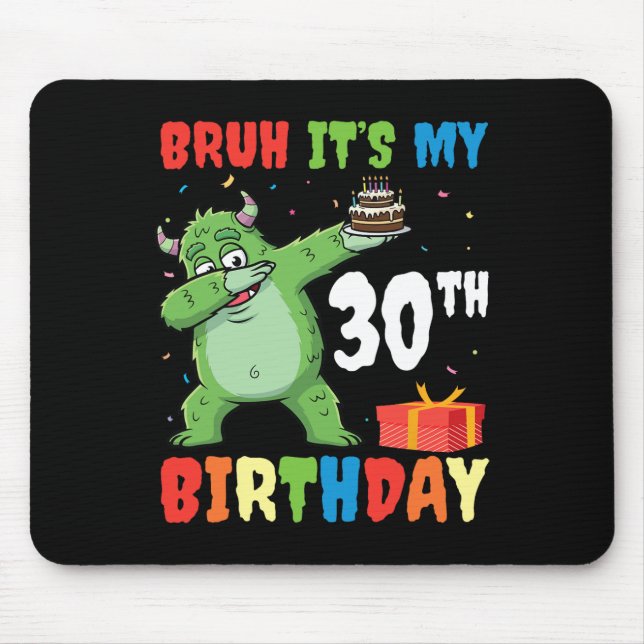 Tapis De Souris Bruh C’est mon 30e anniversaire Halloween Monster  (Devant)