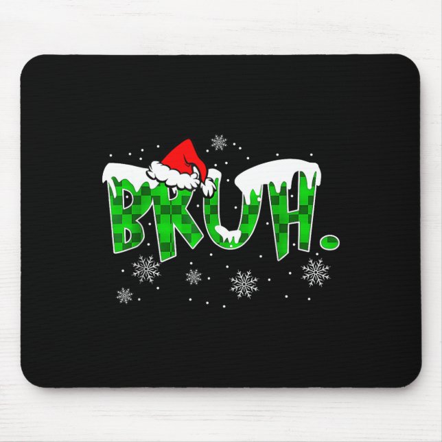 Tapis De Souris Bruh Christmas Red Plaid Funny Family Teens Boys K (Devant)