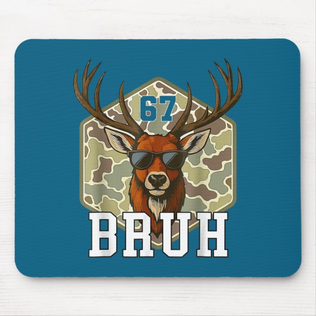 Tapis De Souris Bruh Deer 67 Funny Deer Hunting Camo Hat Youth Tee (Devant)