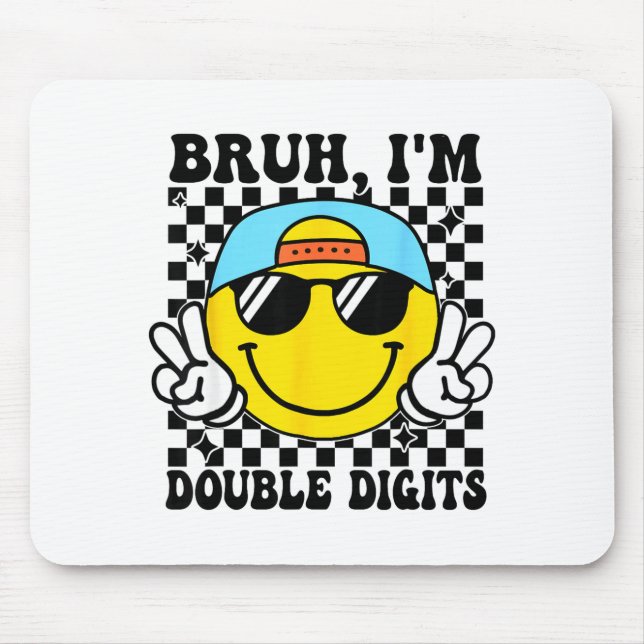 Tapis De Souris Bruh I'm Double Digits 10 Year Old Boy Birthday 10 (Devant)