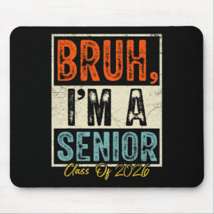 Tapis De Souris Bruh je suis un senior 26 Cl de 2026 Drôle de remi
