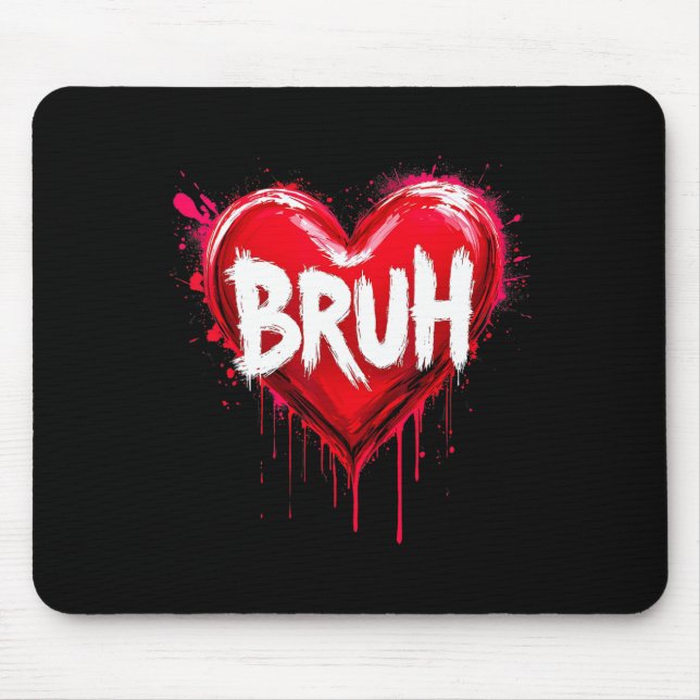 Tapis De Souris Bruh Meme Funny Saying Bro Greeting Teens Boys Val (Devant)
