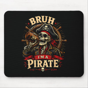 Tapis De Souris Bruh un pirate paresseux pirate crâne costume hall