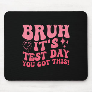 Tapis De Souris Bruit Son Jour De Test Vous Avez Ce Jour De Test E