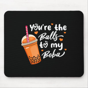 Tapis De Souris Bubble Tea You're The Balls To My Boba Drinks Kawa