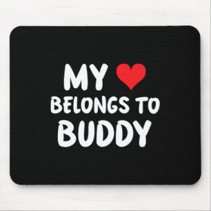Tapis De Souris Buddy - Mon cœur appartient à Buddy - Amour 