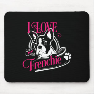 Tapis De Souris Bulldog - I Love My Frenchie 1