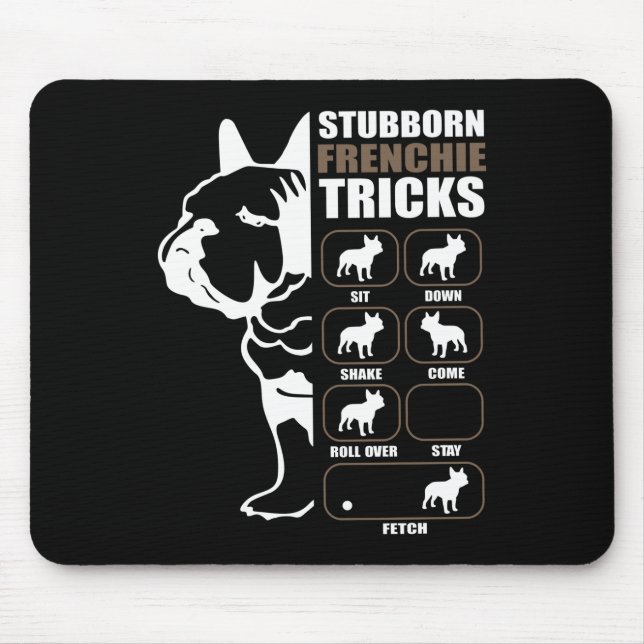 Tapis De Souris Bulldog | Stubborn Frenchie Poison (Devant)