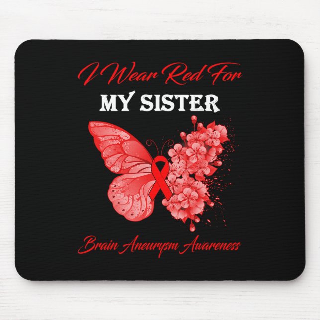 Tapis De Souris Butterfly I Wear Red For My Sister Brain Aneurysm (Devant)