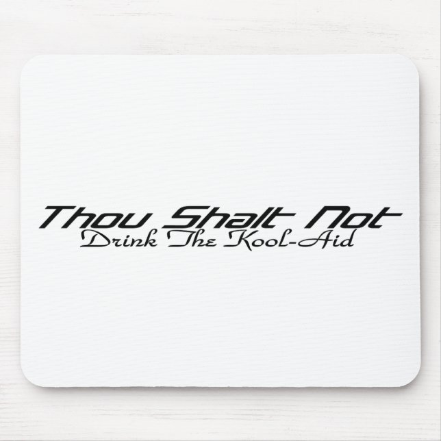 Tapis De Souris Buvez la Kool-Aide (Devant)