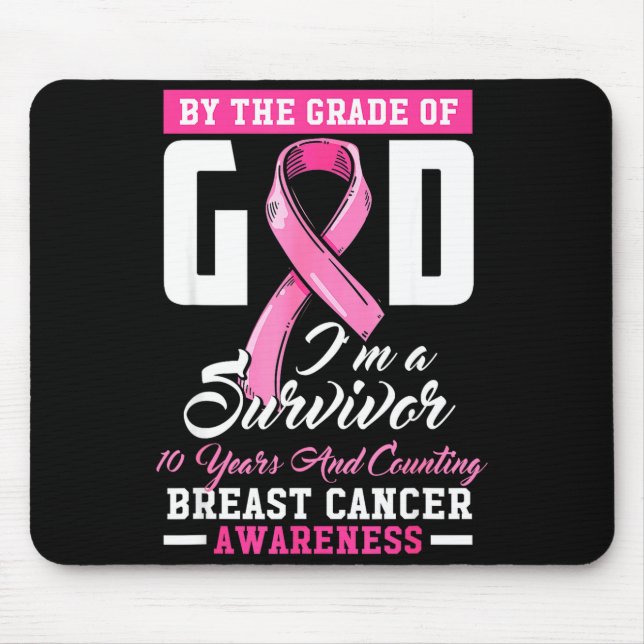 Tapis De Souris By The Grace Of God Survivor 10 Year Breast Cancer (Devant)