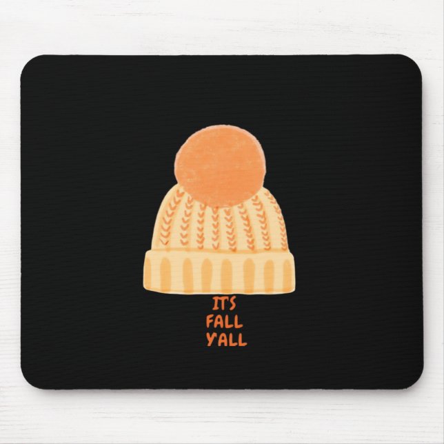 Tapis De Souris C’est la Décontractée créative de Fall Y’all (Devant)