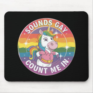 Tapis De Souris Ça a l'air gay, comptez-moi, licorne, arc-en-ciel,