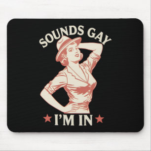 Tapis De Souris Ça a l'air gay, je suis dans l'Ouest lesbien, salu