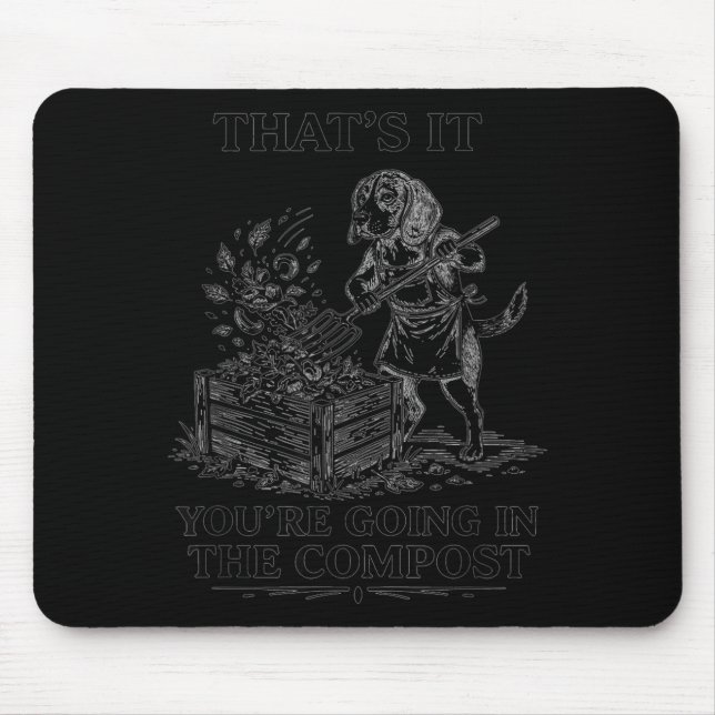 Tapis De Souris Ça va dans le compost ton jardinage de beagle (Devant)