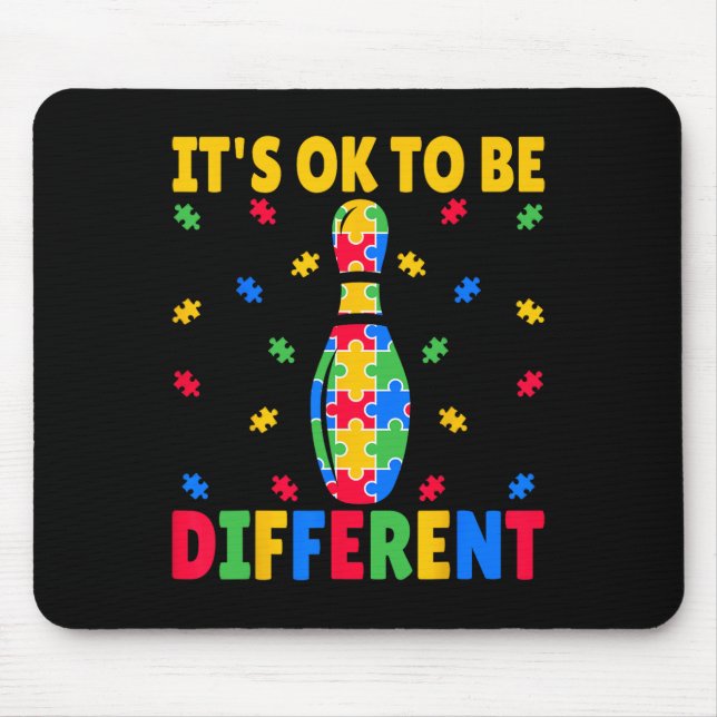 Tapis De Souris Ça va être différent - Bowling Lover Autism Awa (Devant)