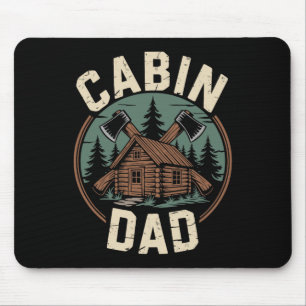 Tapis De Souris Cabine Papa Fête des Pères Plein air Camping Cabin