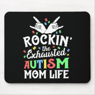 Tapis De Souris Cadeau de maman autiste Rockin 'la maman autiste é