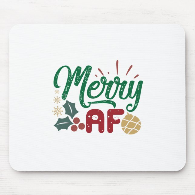 Tapis De Souris Cadeau de Noël | Merry AF Cool Sassy (Devant)