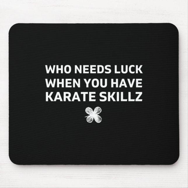 Tapis De Souris Cadeau drôle de Saint-Patrick de karaté  (Devant)