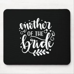 Tapis De Souris Cadeau mariage Mère De L'Épouse