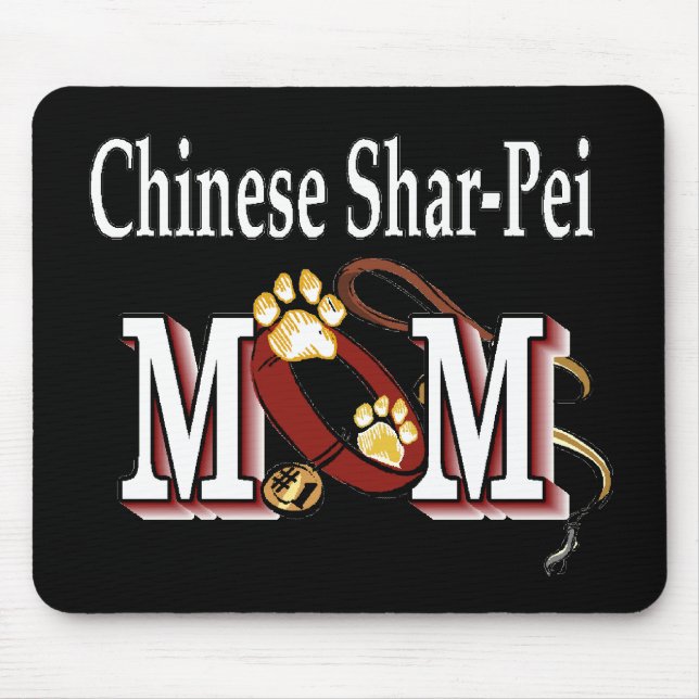 Tapis De Souris Cadeaux chinois Shar-pei Mom (Devant)