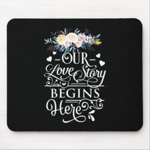 Tapis De Souris Cadeaux de mariage Notre histoire d'amour commen